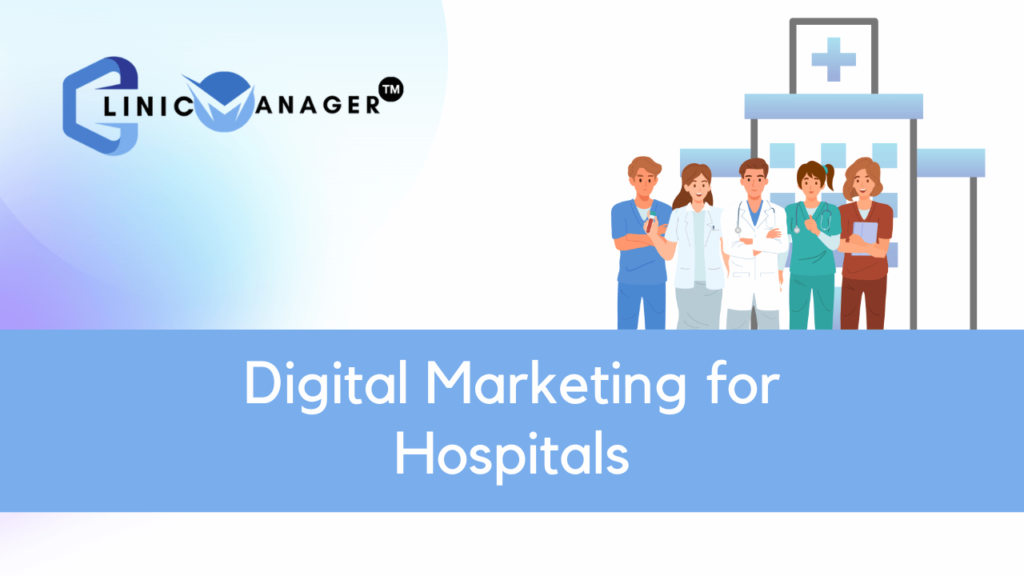 Digital Marketing for Hospitals