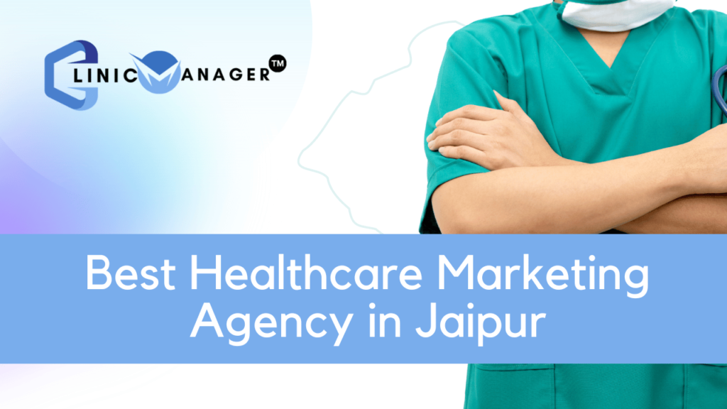 Best Healthcare Marketing Agency in Jaipur