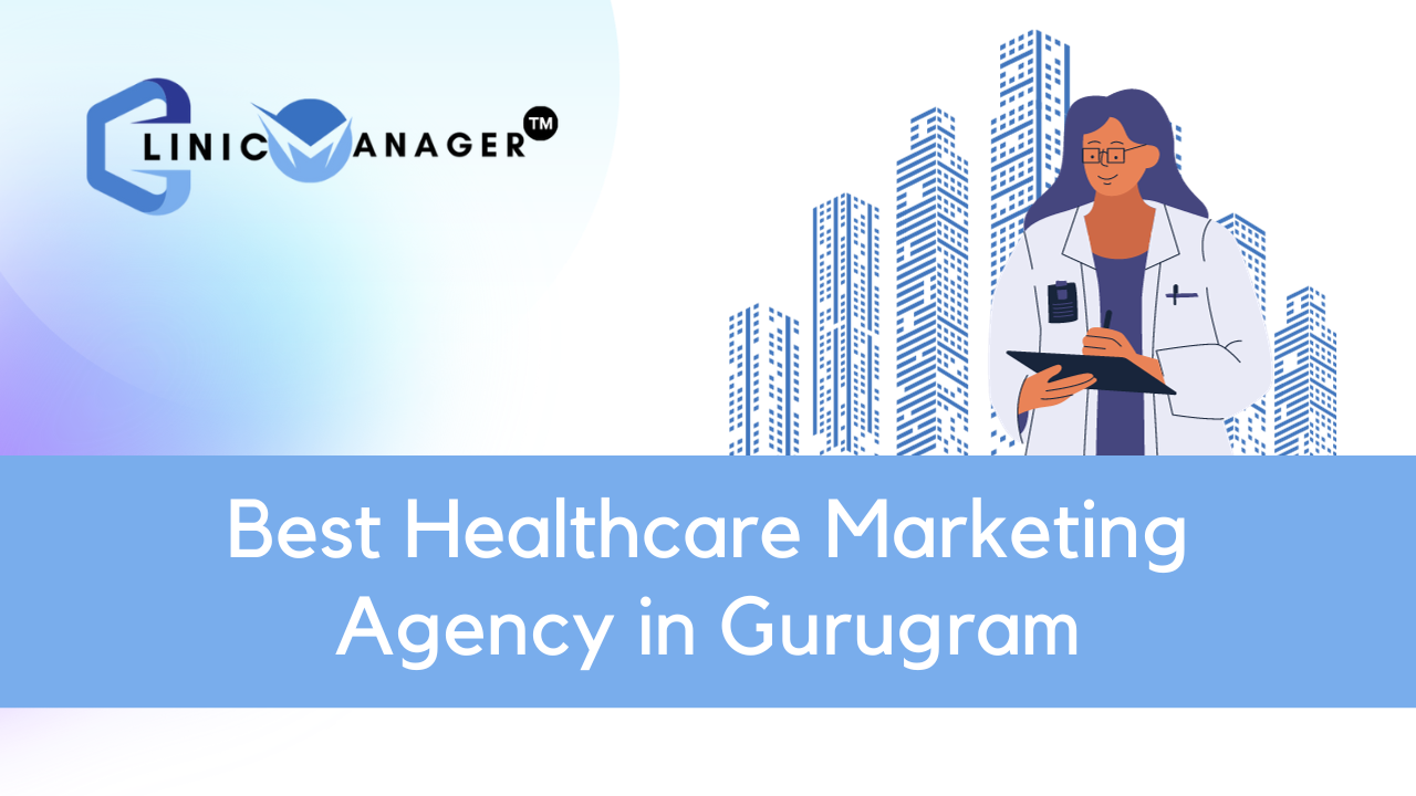 Best Healthcare Marketing Agency in Gurugram