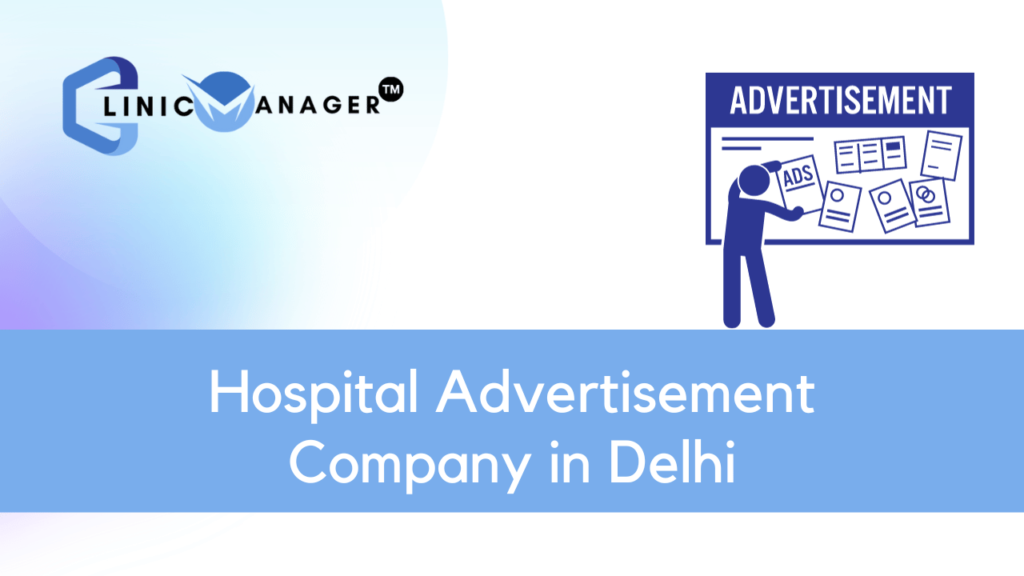 Boost your hospital's visibility with ClinicManager™, the top Hospital Advertisement Company in Delhi. Expert SEO services for healthcare institutions.Hospital Advertisement Company in Delhi