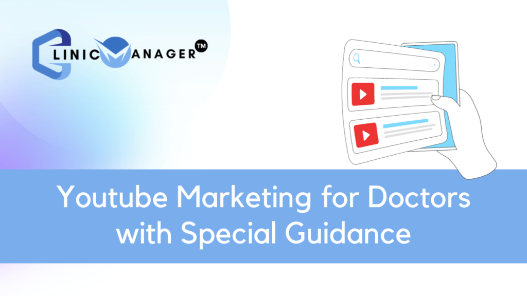 YouTube Marketing for Doctors with Special Guidance