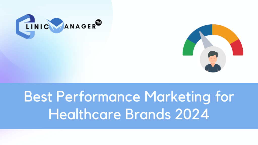 Performance marketing for healthcare brands
