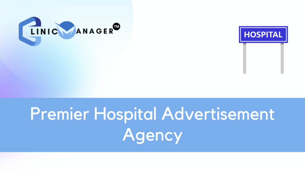 Hospital Advertisement Agency