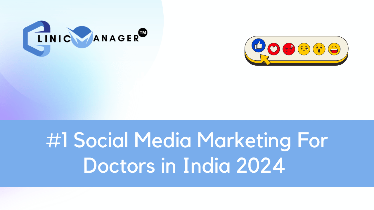 #1 Social Media Marketing For Doctors in India 2024