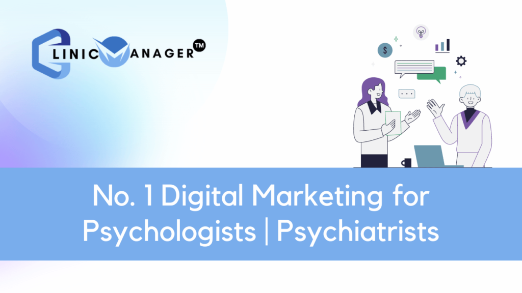 Digital Marketing for Psychologists | Psychiatrists