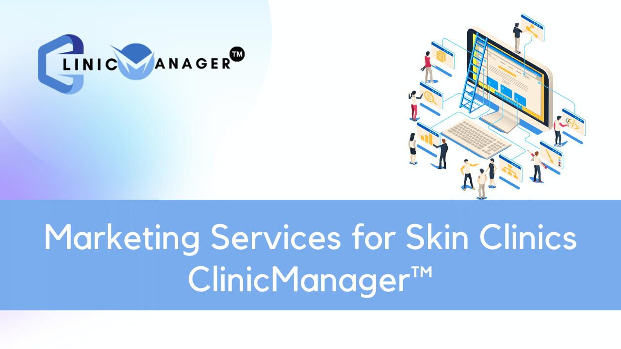digital marketing for skin clinics